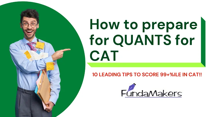 How to prepare for QUANTS for CAT FundaMakers Best CAT Coaching in Lucknow
