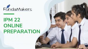 IPM 22 ONLINE PREPARATION