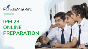IPM 23 ONLINE PREPARATION FundaMakers IPM prep
