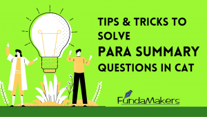 Tips-and-Tricks-to-solve-Para-Summary-Questions-in-CAT-Fundamakers-1