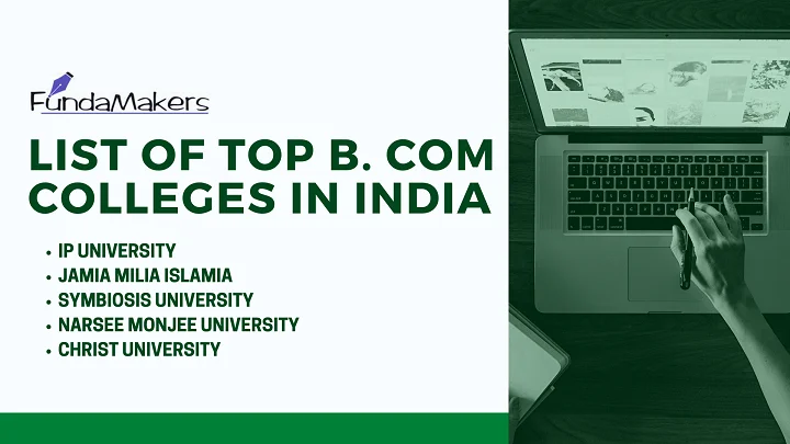 List of top bcom colleges in india