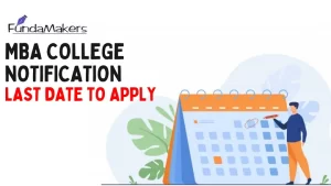 MBA COLLEGE NOTIFICATION LAST DATE TO APPLY