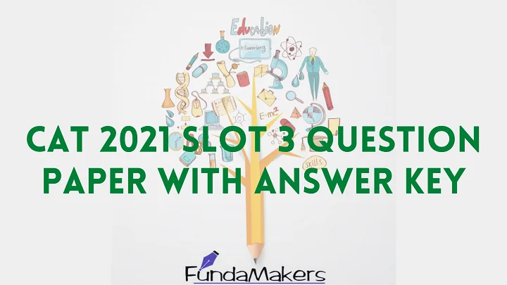 CAT 2021 SLOT 3 Question paper with answer key