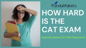 HOW HARD IS THE CAT EXAM Fundamakers