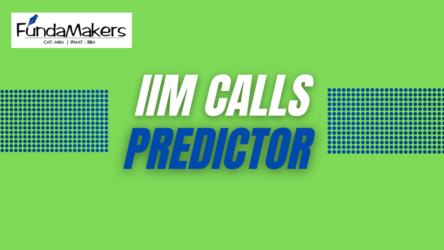 IIM Call Predictor | Predict Your IIM Calls