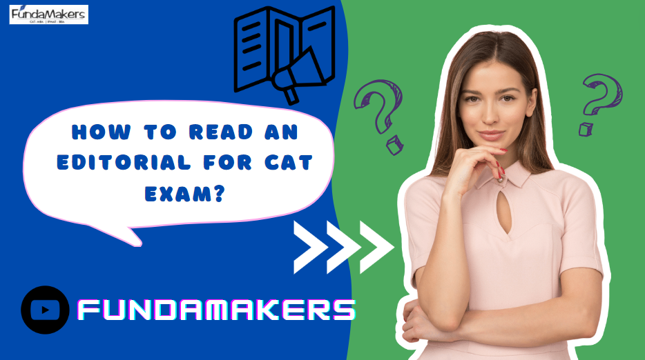 how to read an editorial for cat exam