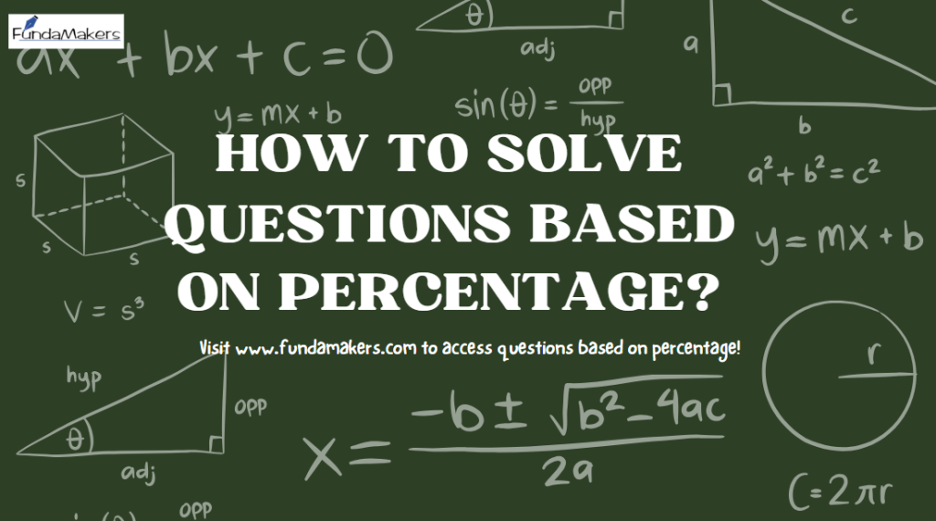 How to solve percentage questions?