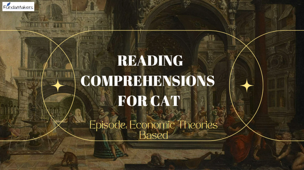 Reading comprehensions based on economic theories