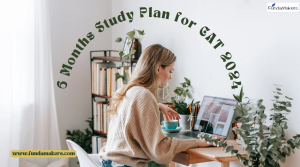 6 months study plan for CAT 2024