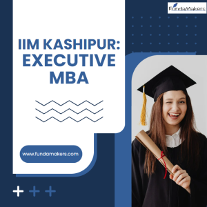 IIM Kashipur- Executive MBA