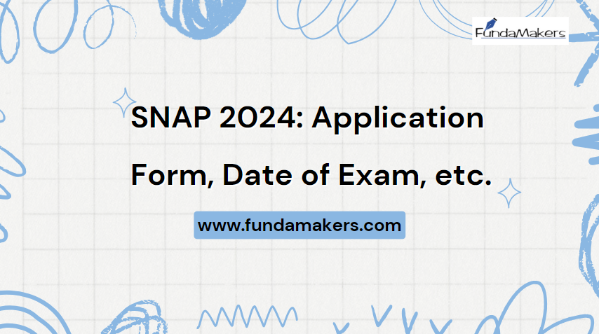 SNAP 2024: Application Form, Date of Exam, etc.