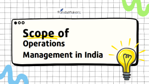 Scope of Operations Management in India