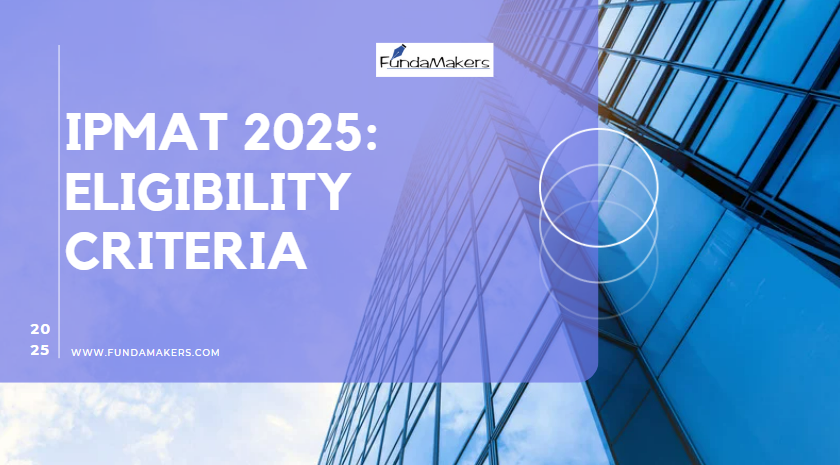 IPMAT 2025: Eligibility Criteria