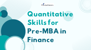 Quantitative Skills for Pre-MBA in Finance