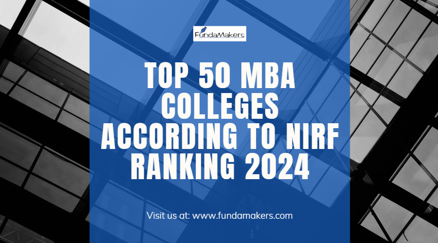 Top 50 MBA Colleges According to NIRF Ranking 2024