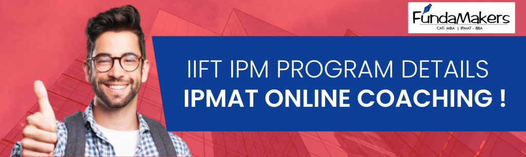 IIFT IPM Program Details