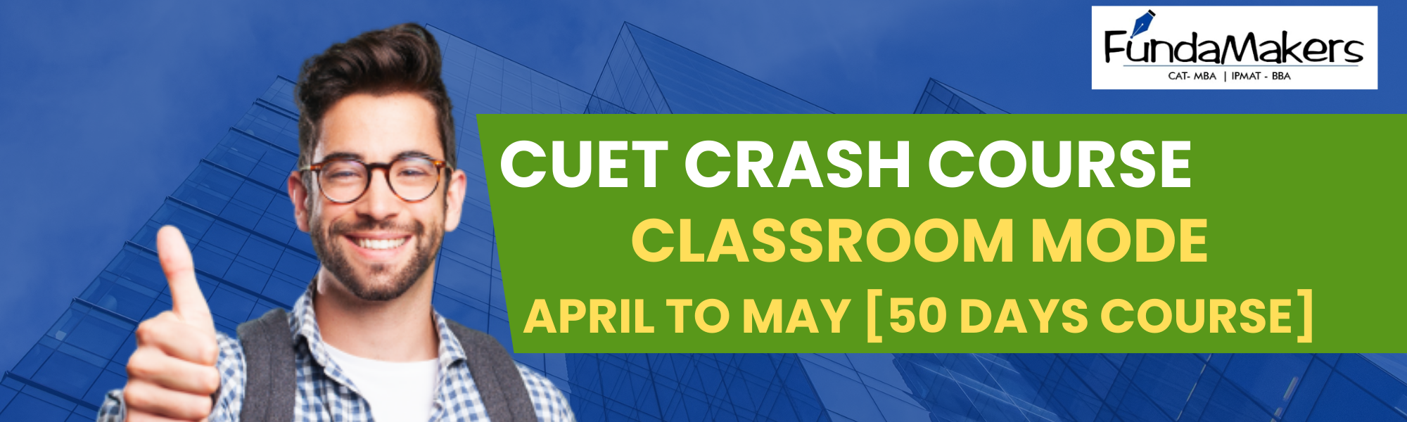 CUET Classroom Crash Course