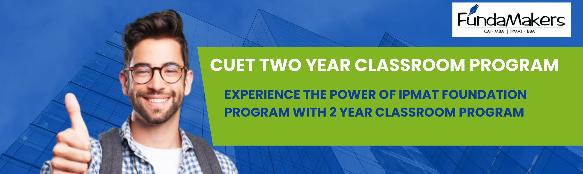 CUET 2 year classroom program