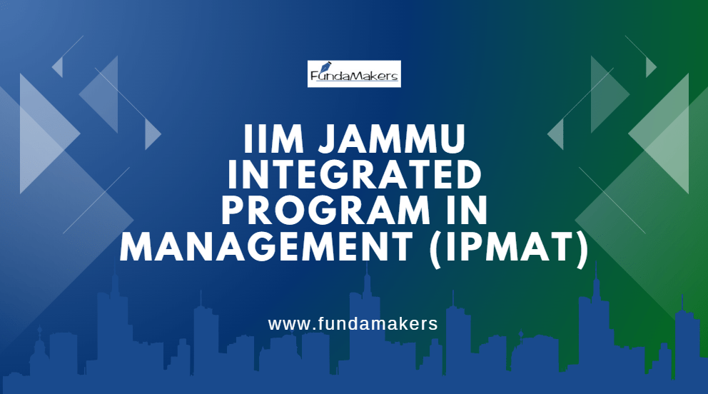 IIM jammu integrated program in management (ipmat)