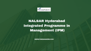 NALSAR Hyderabad: Integrated Programme in Management