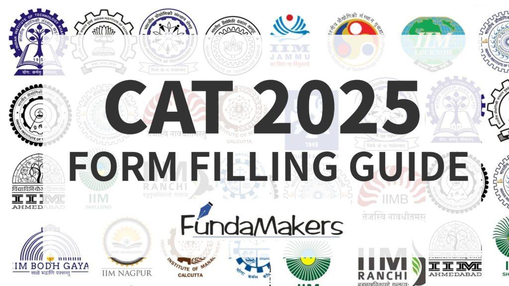 CAT Form Filling 2025: Complete Step-by-Step Guide
