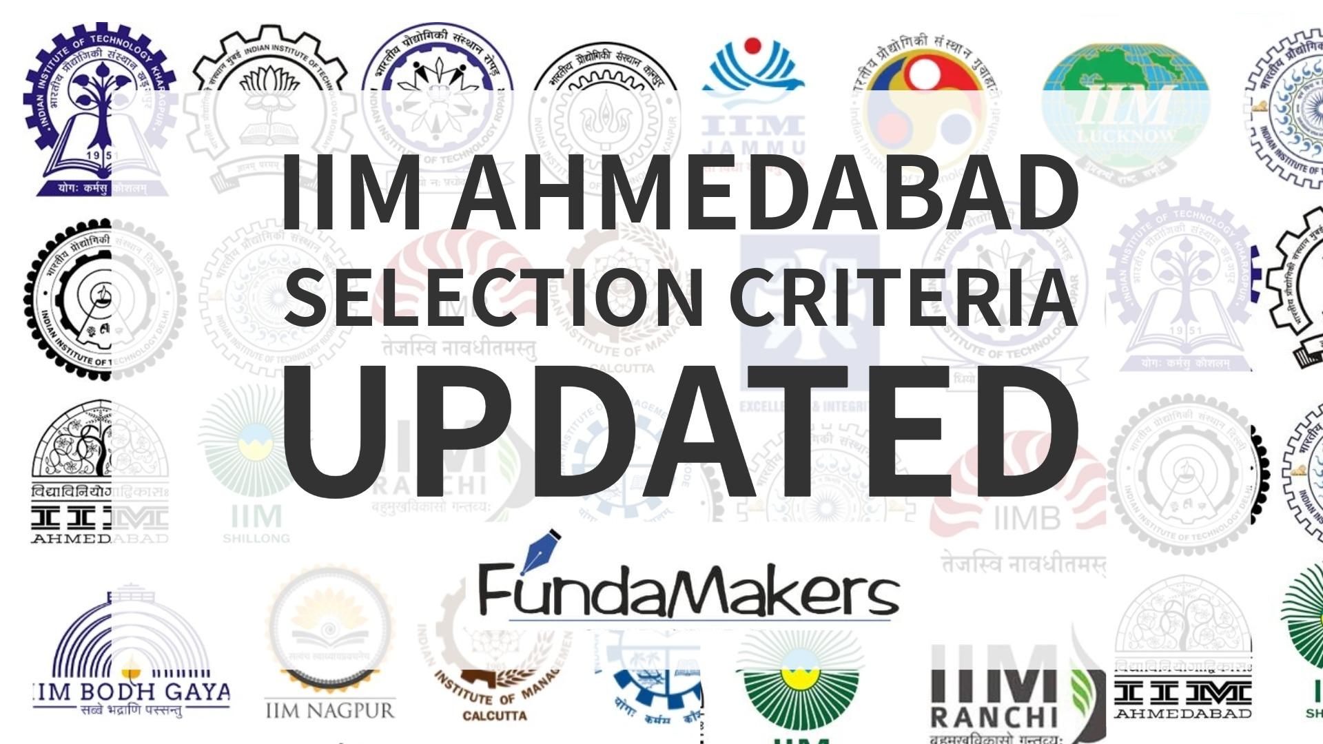IIM Ahmedabad updates: new selection criteria,