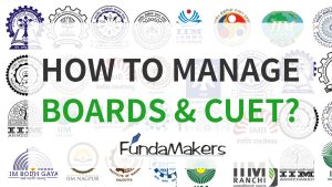 CUET 2026 Preparation Strategy – Manage CUET and Board Exams | FundaMakers